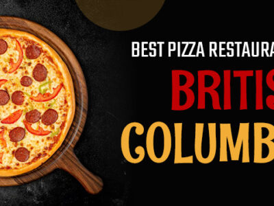 best pizza restaurant in BC
