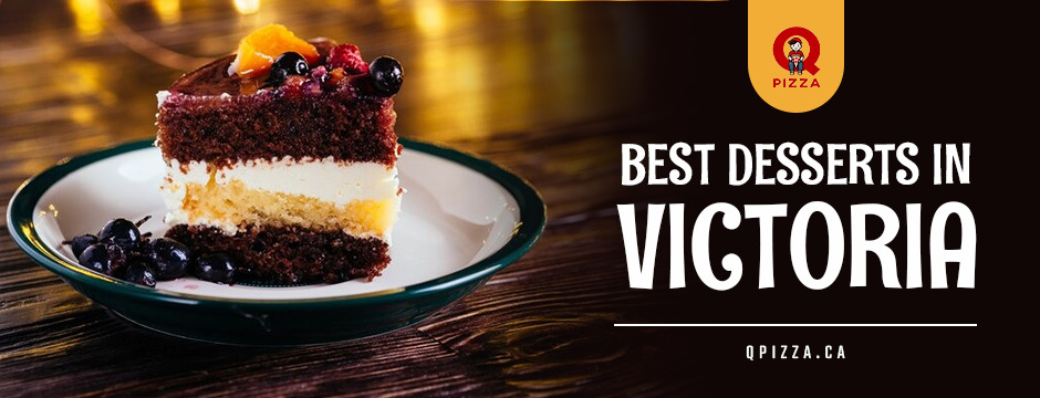 Best Desserts in Victoria