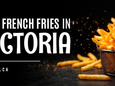 Best french fries in victoria