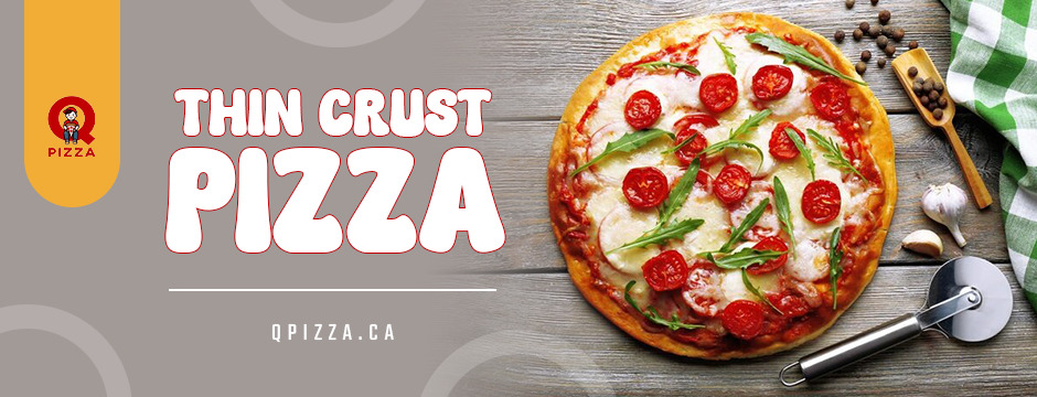 thin crust pizza